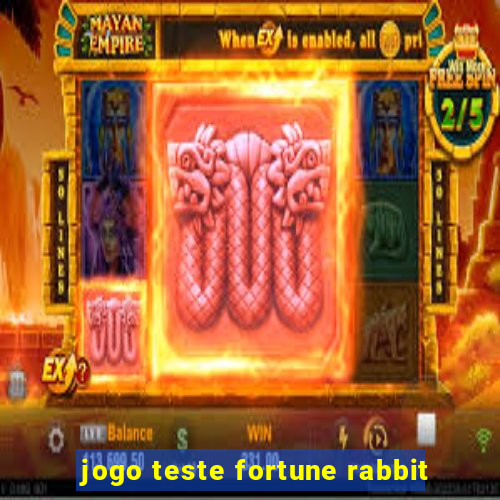 jogo teste fortune rabbit